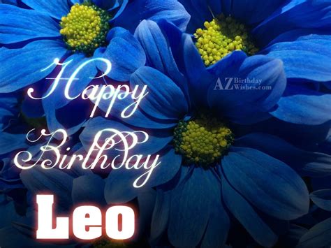 Happy Birthday Leo - AZBirthdayWishes.com