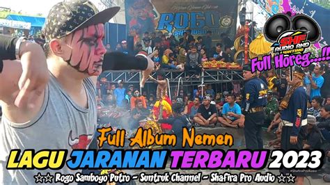 Full Album Nemen Rsp Terbaru Lagu Jaranan Rogo Samboyo Putro