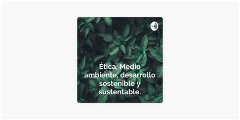 Tica Medio Ambiente Desarrollo Sostenible Y Sustentable En Apple