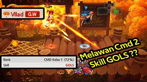 Lost Saga Valofe Melawan Cmd Skill Gols Youtube