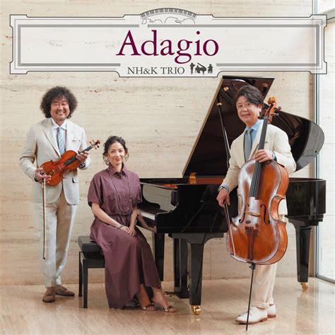 【cd】adagio【nhandk Trio】（通常盤） 葉加瀬太郎オフィシャルサイト