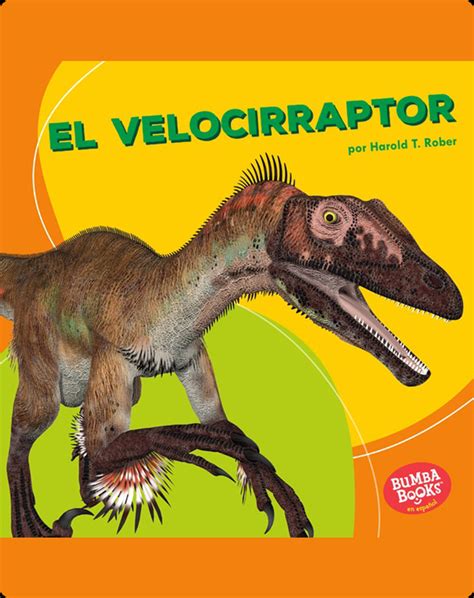 El velocirraptor (Velociraptor) Book by Harold Rober | Epic