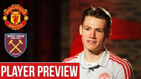 Player Preview Scott Mctominay Manchester United V West Ham