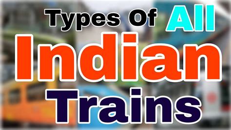 Types Of All Indian Trains Indian Railways So Hyper YouTube