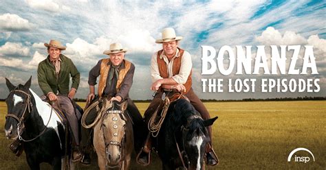 Bonanza, The Lost Episodes - INSP TV | Family-Friendly Entertainment | TV Shows and Movies