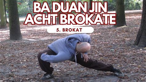 Acht Brokate Ba Duan Jin 5 Brokat YouTube