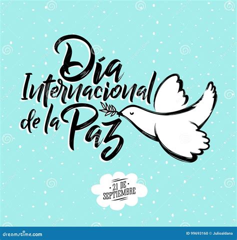 Dia Internacional De La Paz International Day Of Peace Spanish Text