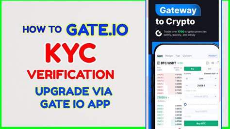 GATE IO KYC Verification How To Upgrade And Verify Gate IO Account