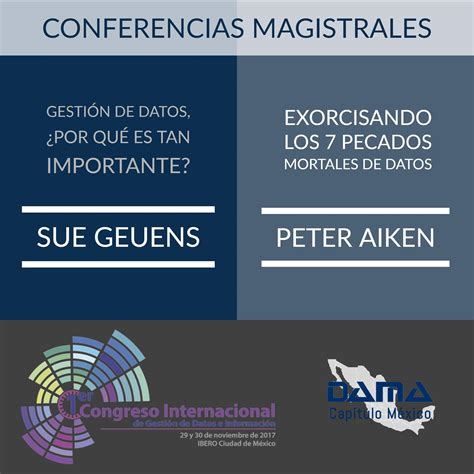 Las Conferencias Magistrales serán... - DAMA Capítulo México
