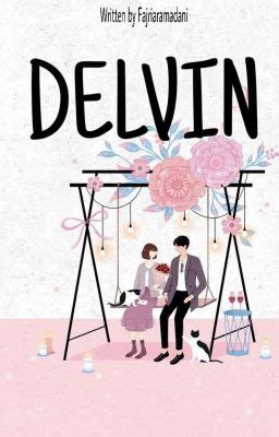 DELVIN [COMPLETED] - DELVIN 10 - Page 2 - Wattpad