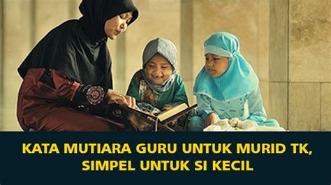 kata mutiara guru  murid tk simpel   kecil