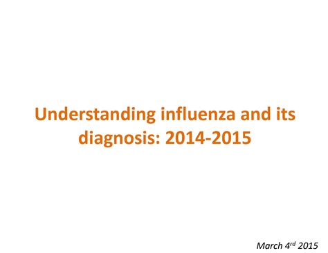 Understanding Influenza and its Diagnosis: 2014-2015