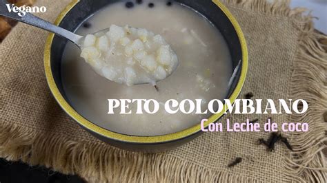 Cómo hacer PETO COLOMBIANO PASO A PASO Receta de Leche de coco