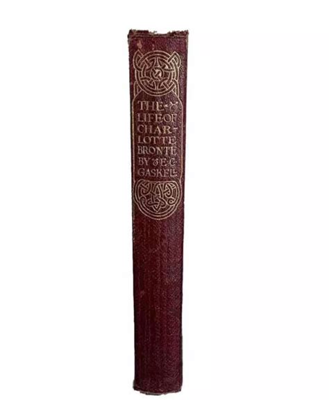 THE LIFE OF Charlotte Bronte By Elizabeth Gaskell 1924 Leather Bound