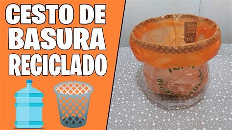 Diy Cesto De Basura Reciclado BidÓn De PlÁstico Pet Youtube