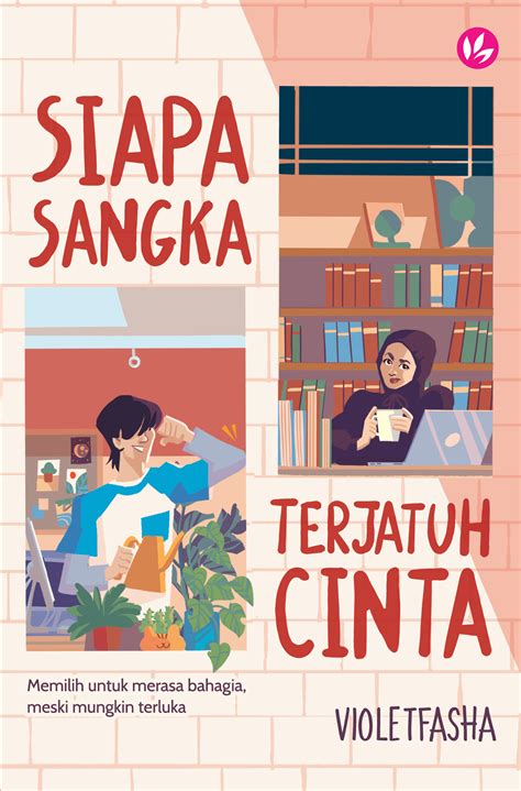 Siapa Sangka Terjatuh Cinta By Violetfasha Goodreads