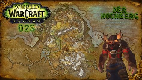 World Of Warcraft Legion Der Hochberg Youtube