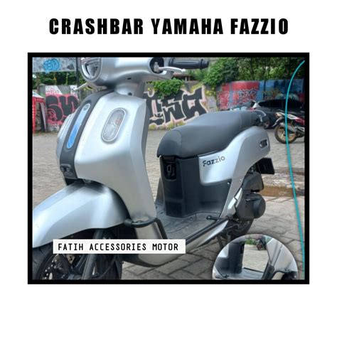 Crashbar Tubuluar Pelindung Body Yamaha Fazzio Dudukan Lampu Tembak