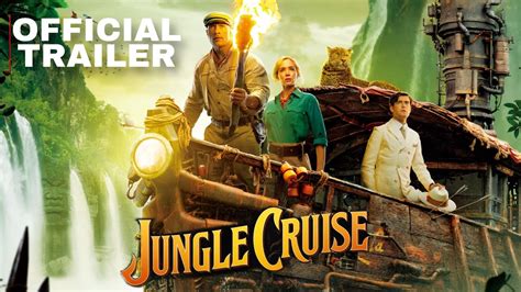 Jungle Cruise 2021 Official Trailer Youtube