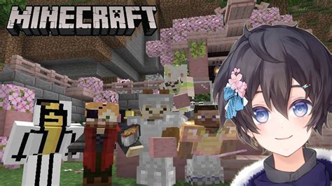 【minecraft】 参加型 マイクラ配信！みんなで桜の拠点作りたい！【虹月vtuber】 マイクラ（minecraft）動画まとめ