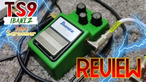 2021 Ibanez Ts9 Tube Screamer Review The Best Tube Screamer Ever