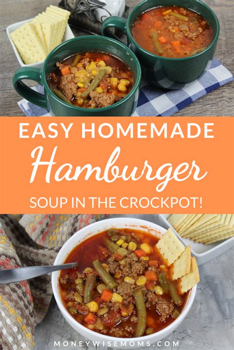 Slow Cooker Hamburger Soup - Moneywise Moms - Easy Family Recipes