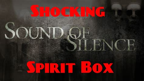 Spirits Linger Within The Sound Of Silence Youtube