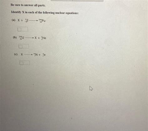 Solved Be Sure To Answer All Parts Identify X In Each Of Chegg