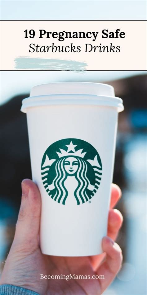 Safe Starbucks Drinks For Pregnant Women