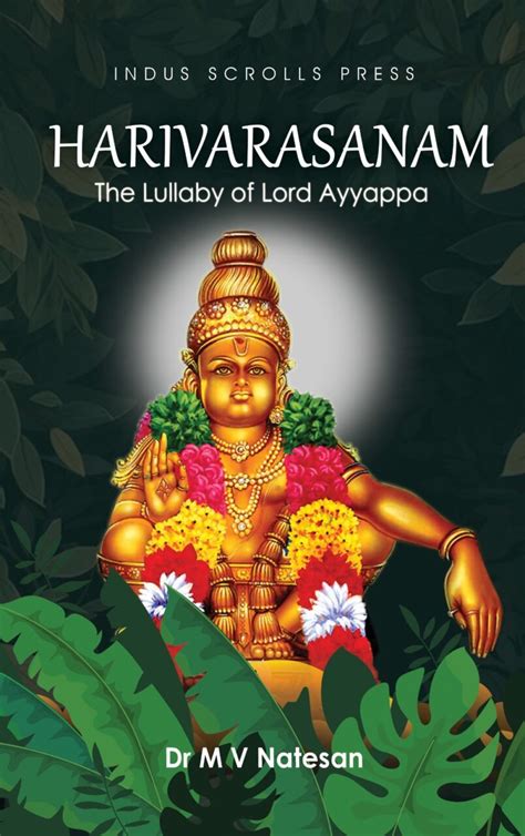 Harivarasanam: The Lullaby of Lord Ayyappa - Indus Scrolls Press