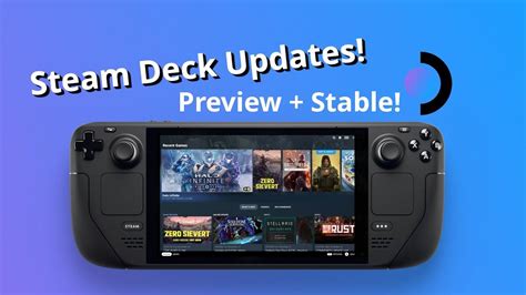 Valve Put Up A Preview And Stable Update For The Steam Deck Heres