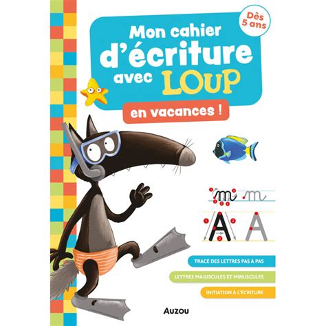 Mon Cahier D Criture Avec Loup En Vacances