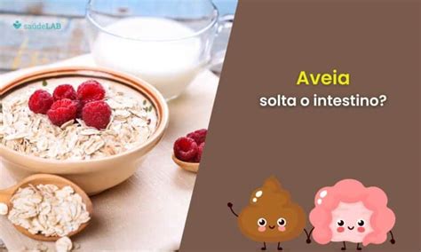 Aveia Ajuda A Soltar O Intestino