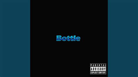 Bottle - YouTube Music