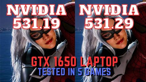 Nvidia 531 18 Vs 531 29 Gtx 1650 Mobile Tested In 5 Games Gtx1650