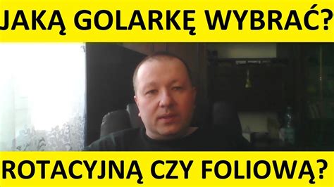 Golarka Rotacyjna Czy Foliowa Jak Golark Elektryczn Wybra Opinie