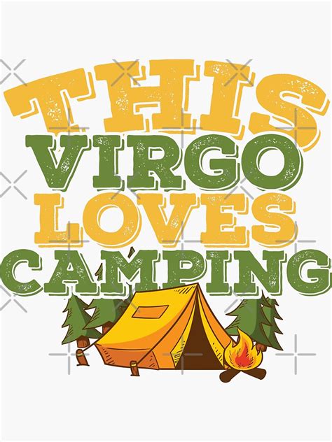 Horoscope Zodiac Sign Virgo Loves Camping Sticker By TheCrazyBear