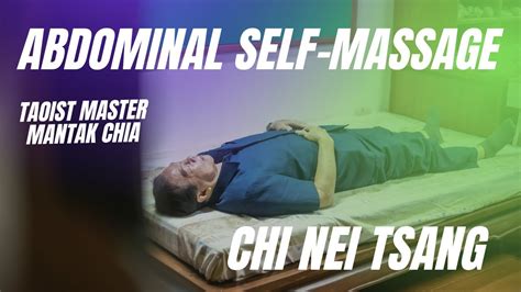 Abdominal Self Massage How To Do Chi Nei Tsang On Yourself Taoist