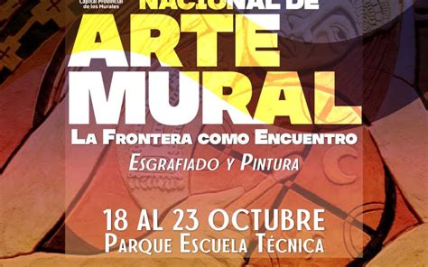 YA TIENE FECHA LA 1ª BIENAL Y 6º ENCUENTRO NACIONAL DE ARTE MURAL EN