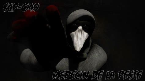 SCP 049 Médecin de la Peste YouTube