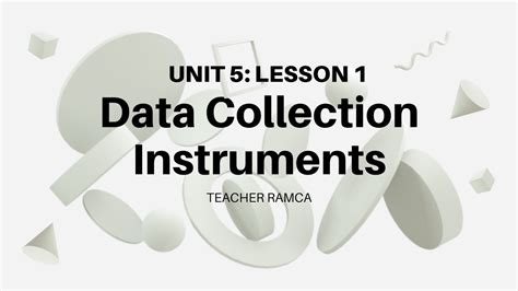 Module 5 Lesson 1 Data Collection Instruments Youtube