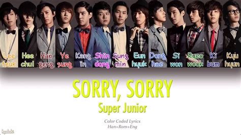 Super Junior 슈퍼주니어 SORRY SORRY Color Coded Lyrics Han Rom Eng