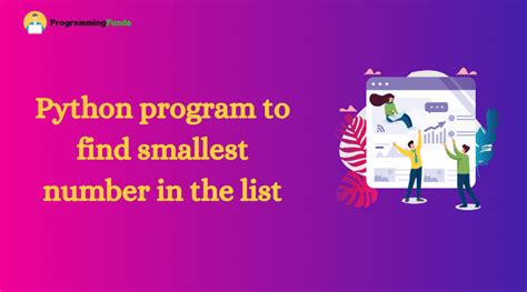 Python Program To Find Smallest Number In A List