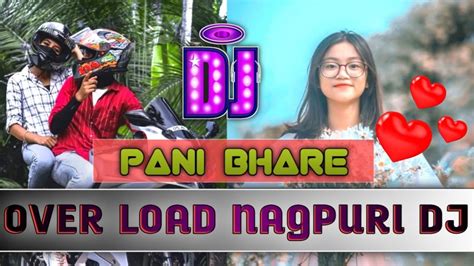 Theth Nagpuri Remix Song 2023 Pani Bhare Jaye Ft Sarita Devi