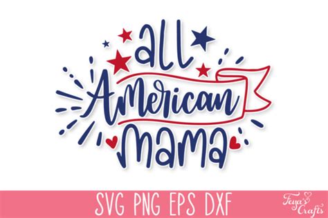 All American Mama Svg Cut File Graphic By Anastasia Feya Creative Fabrica