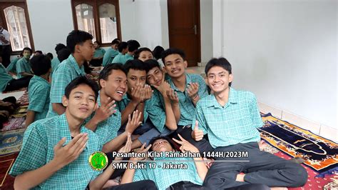 Pesantren Kilat Menyambut Bulan Ramadhan 1444H 2023M SMK Bakti 17