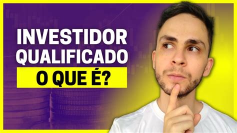 Como Se Tornar Um Investidor Qualificado Como Investir Em Fiis Para