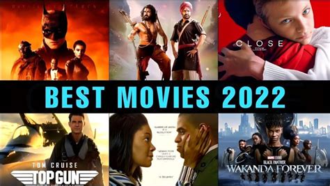 The 120 Best Movies In 2022 According To Critics You Must Watch