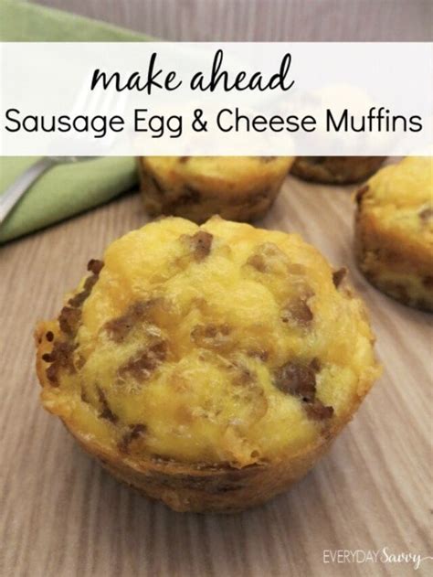 Make Ahead Sausage Egg Cheese Muffins Recipe Story Everyday Savvy