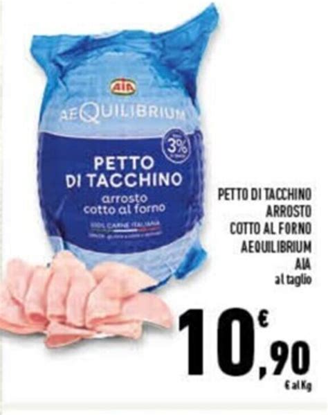 AIA Petto Di Tacchino Arrosto Cotto Al Forno Aequilibrium Offerta Di